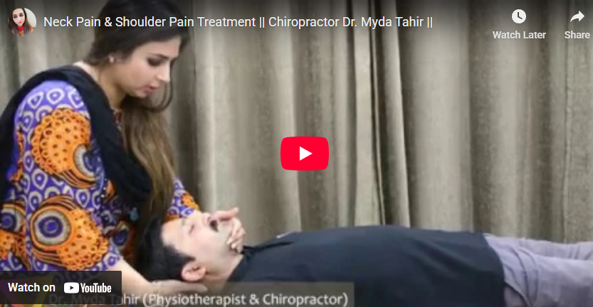 Neck Pain & Shoulder Pain Treatment || Chiropractor Dr. Myda Tahir ||